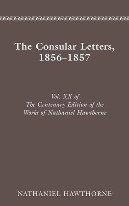 The Centenary Edition of the Works of Nathaniel Hawthorne