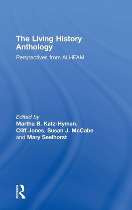 The Living History Anthology