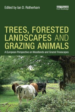 Trees, Forested Landscapes and Grazing Animals
