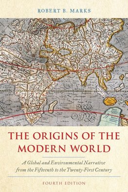 Origins of the Modern World, 4th Edition