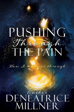 Pushing Through         The Pain