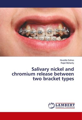Salivary nickel and chromium release between two bracket types