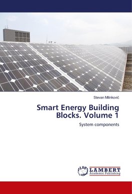 Smart Energy Building Blocks. Volume 1