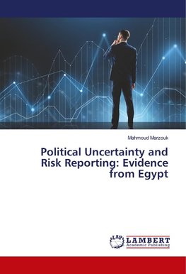Political Uncertainty and Risk Reporting: Evidence from Egypt