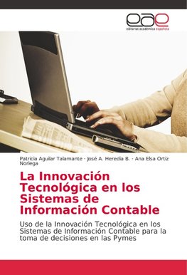 La Innovación Tecnológica en los Sistemas de Información Contable