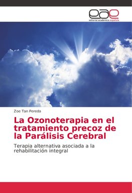 La Ozonoterapia en el tratamiento precoz de la Parálisis Cerebral