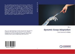 Dynamic Grasp Adaptation