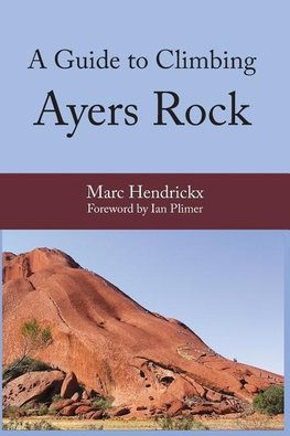 A Guide to Climbing Ayers Rock