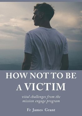 How Not to be a Victim