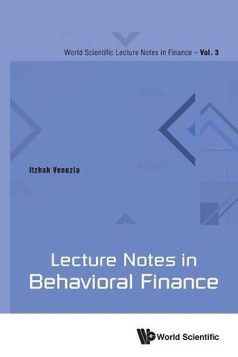 LECTURE NOTES IN BEHAVIORAL FINANCE