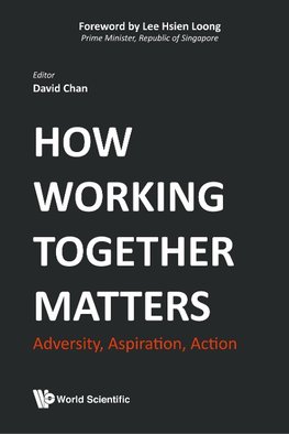 HOW WORKING TOGETHER MATTERS