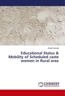Educational Status & Mobility of Scheduled caste women in Rural area
