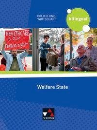 Politik und Wirtschaft - bilingual. Welfare State