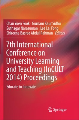 7th International Conference on University Learning and Teaching (InCULT 2014) Proceedings