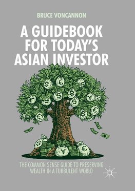 A Guidebook for Today's Asian Investor