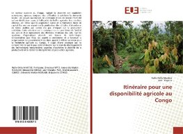 Itinéraire pour une disponibilité agricole au Congo