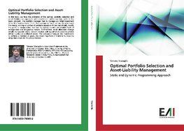 Optimal Portfolio Selection and Asset-Liability Management