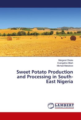Sweet Potato Production and Processing in South-East Nigeria