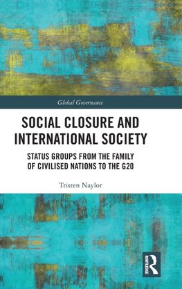 Social Closure and International Society