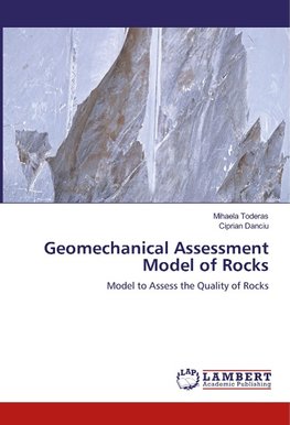 Geomechanical Assessment Model of Rocks