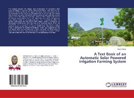 A Text Book of an Automatic Solar Powered Irrigation Farming System