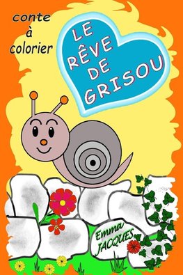 Le rêve de Grisou