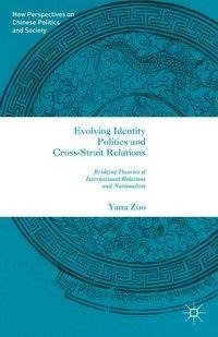 Evolving Identity Politics and Cross-Strait Relations
