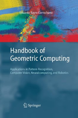 Handbook of Geometric Computing
