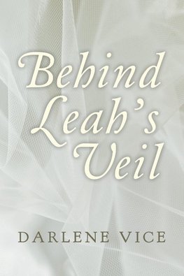 Behind Leah's Veil