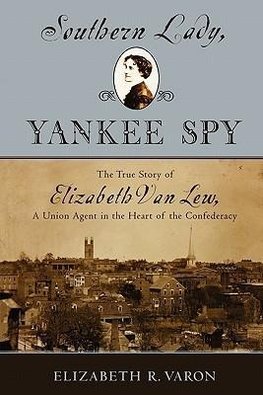 Southern Lady, Yankee Spy