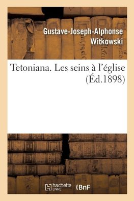 Tetoniana. Les seins à l'église