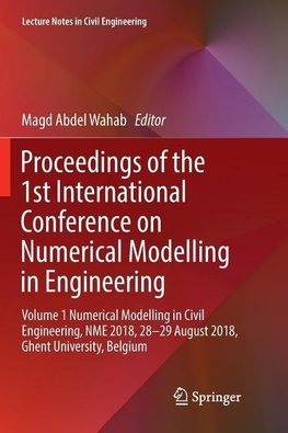 Proceedings of the 1st International Conference on Numerical Modelling in Engineering