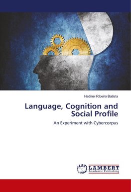 Language, Cognition and Social Profile