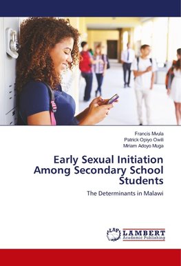 Early Sexual Initiation Among Secondary School Students