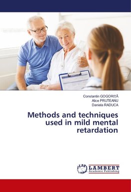 Methods and techniques used in mild mental retardation