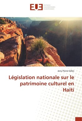 Législation nationale sur le patrimoine culturel en Haïti