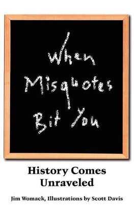 When Misquotes Bit You