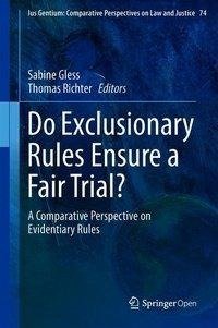 Do Exclusionary Rules Ensure a Fair Trial?