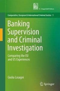 Banking Supervision and Criminal Investigation