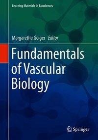 Fundamentals of Vascular Biology