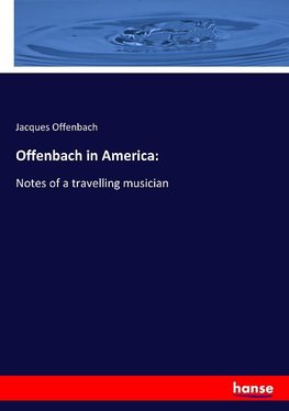 Offenbach in America: