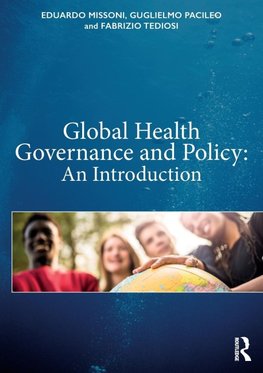 Global Health Governance and Policy