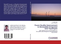 Power Quality Improvement in Renewable Integrated Grid Topologies