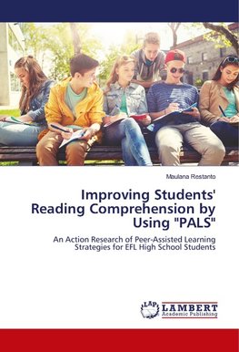Improving Students' Reading Comprehension by Using "PALS"