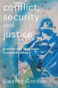 Conflict, Security and Justice