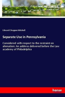 Separate Use in Pennsylvania