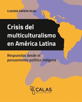 Crisis del multiculturalismo en América Latina