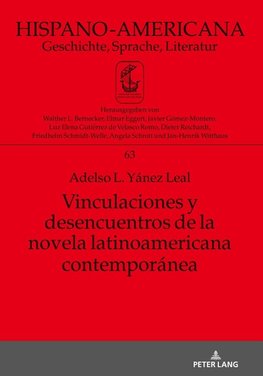 Vinculaciones y desencuentros de la novela latinoamericana contemporánea