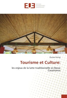Tourisme et Culture: