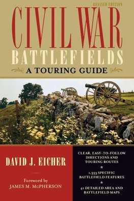 Civil War Battlefields, Revised Edition